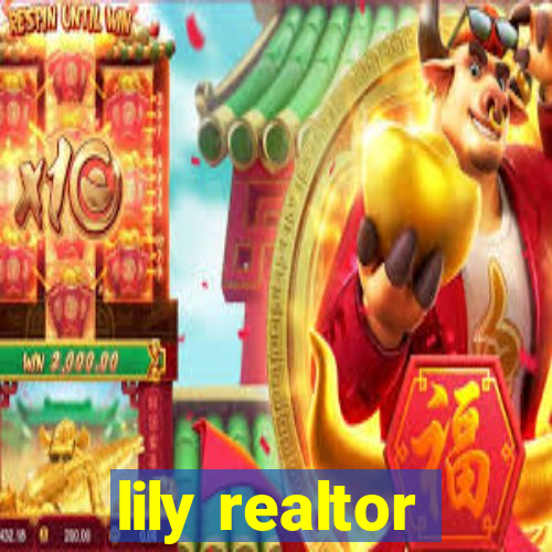 lily realtor